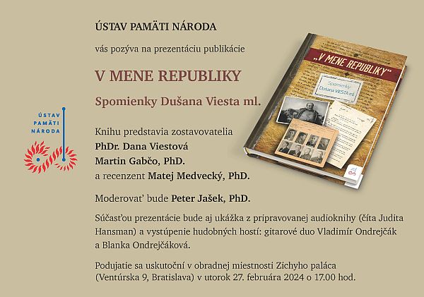 Obrázok: pozvánka na prezentáciu publikácie V mene republiky. Spomienky Dušana Viesta ml.