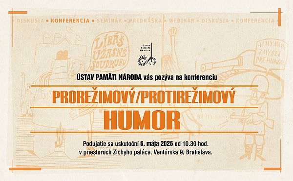 Pozvánka na konferenciu Prorežimový/protirežimový humor (1939 - 1989)