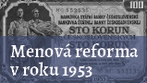Menová reforma v roku 1953