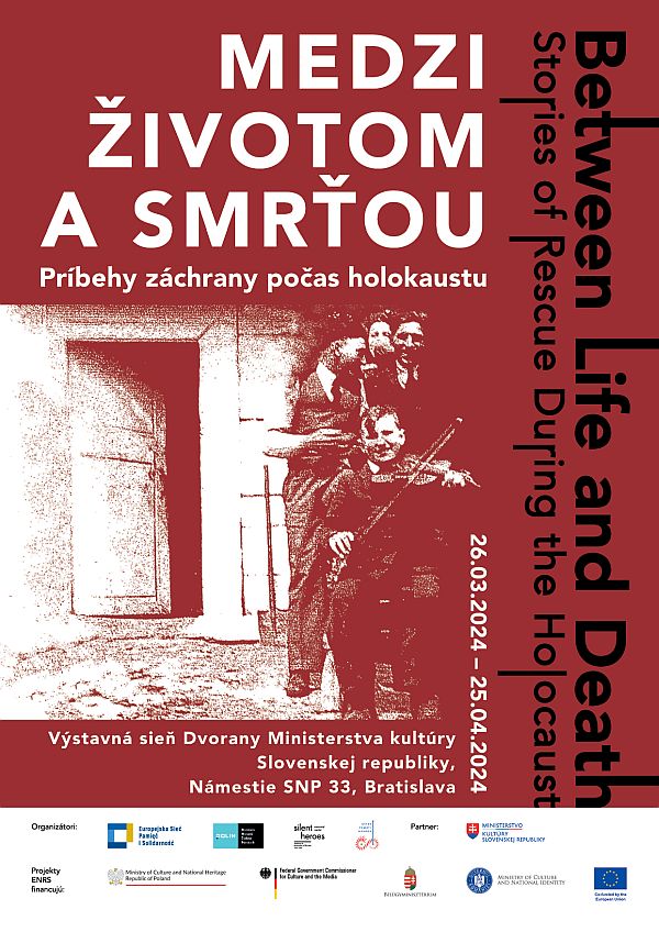 Obrázok: Plagát k výstave „Medzi životom a smrťou. Príbehy záchrany počas holokaustu.“  (zdroj: ÚPN)