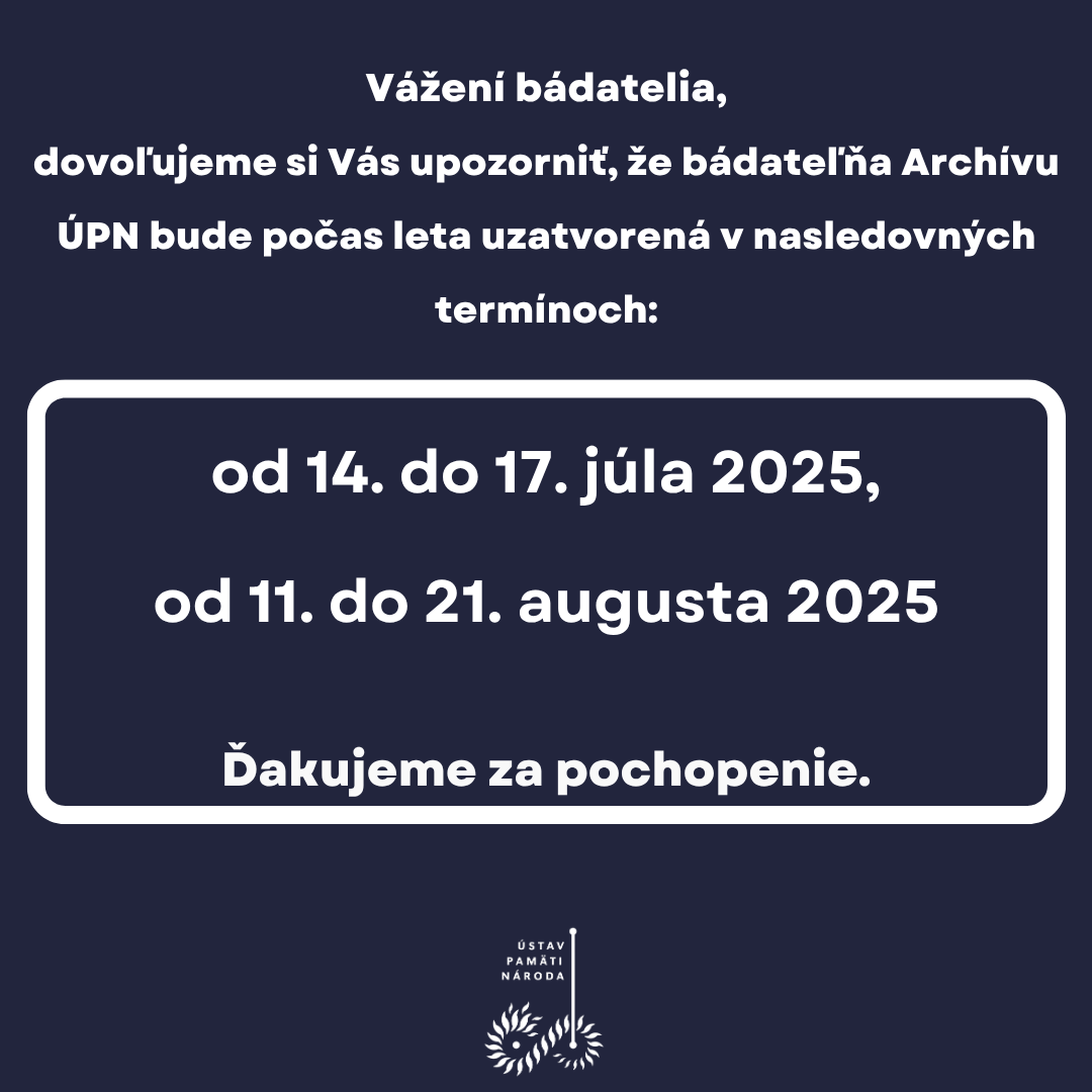 Oznam o letnom uzatvorení bádateľne Archívu ÚPN
