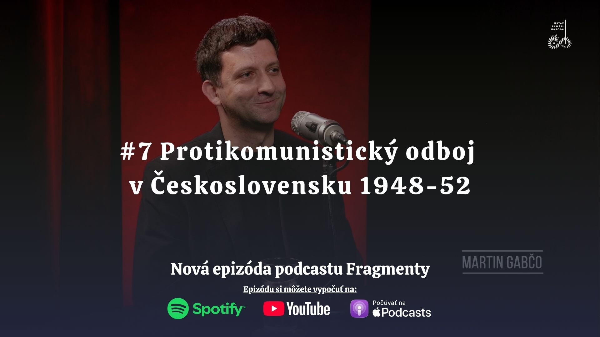 Nová epizóda podcastu Fragmenty – #7 Protikomunistický odboj v Československu